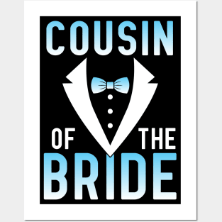 Cousin Of The Bride Groom Husband Wife Wedding Married Day Posters and Art